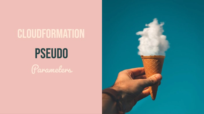 CloudFormation Pseudo parameters blog page